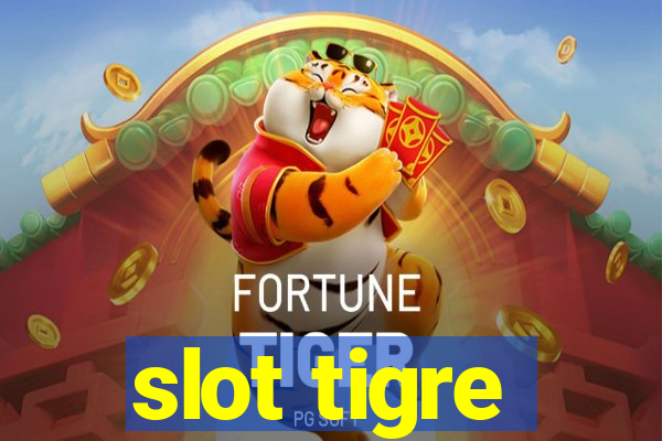 slot tigre