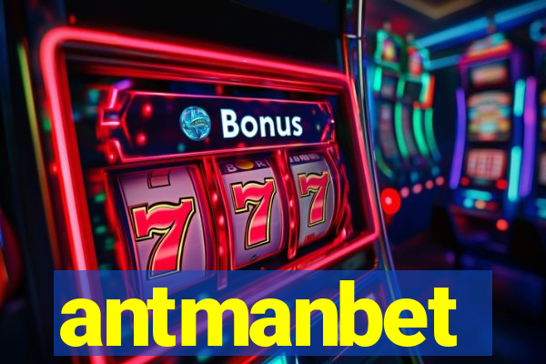 antmanbet