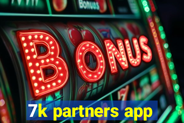 7k partners app