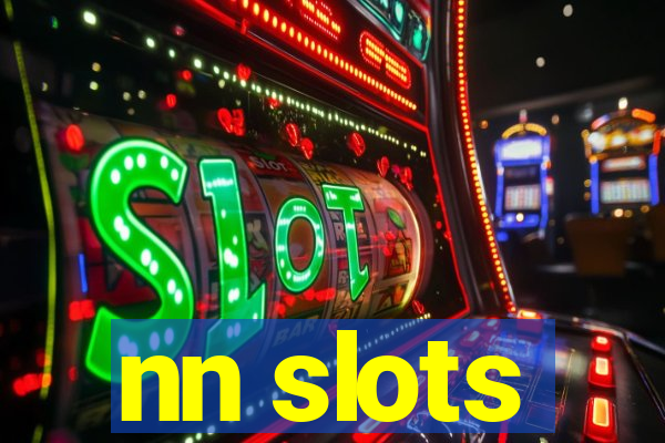 nn slots