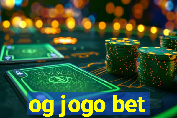 og jogo bet