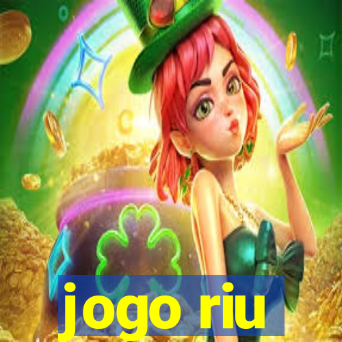 jogo riu