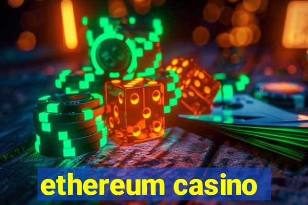 ethereum casino