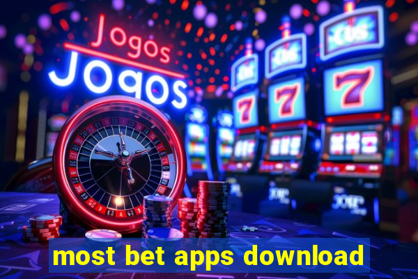 most bet apps download