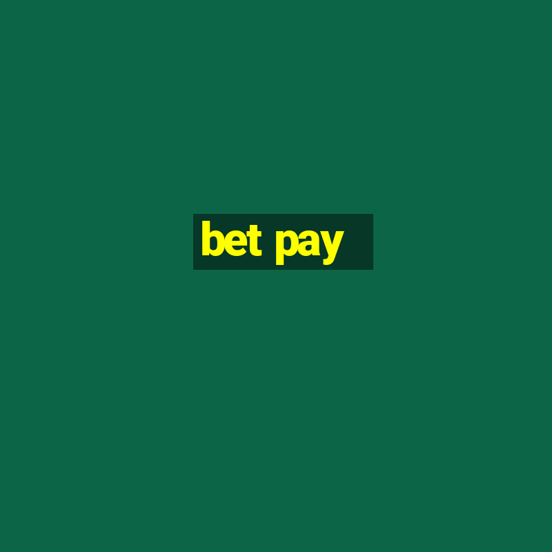 bet pay