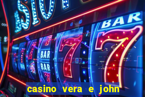 casino vera e john e confiável