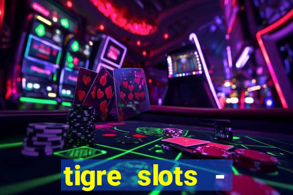 tigre slots - sortudo baixar