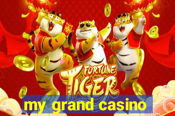 my grand casino