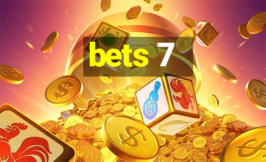 bets 7