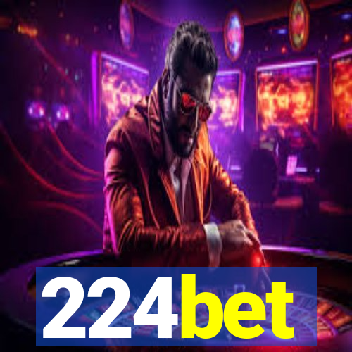 224bet