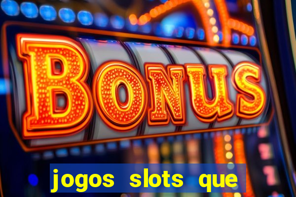 jogos slots que pagam sem deposito