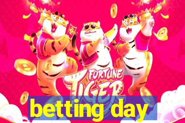 betting day