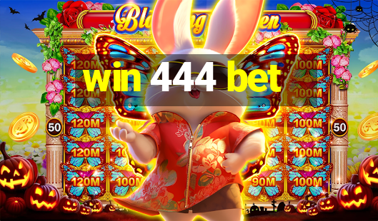 win 444 bet