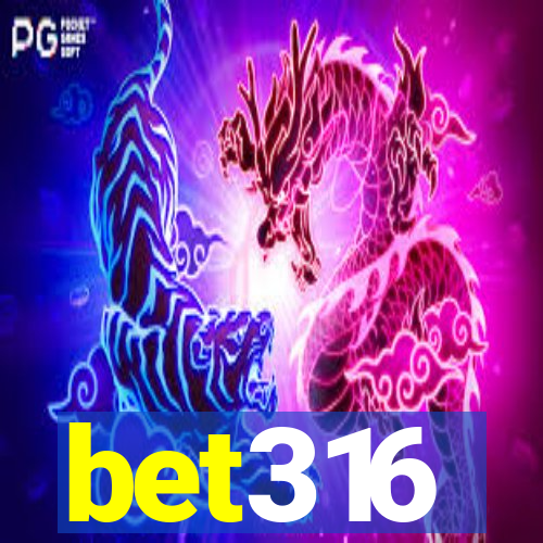 bet316