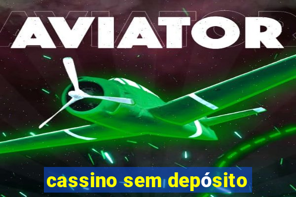 cassino sem depósito