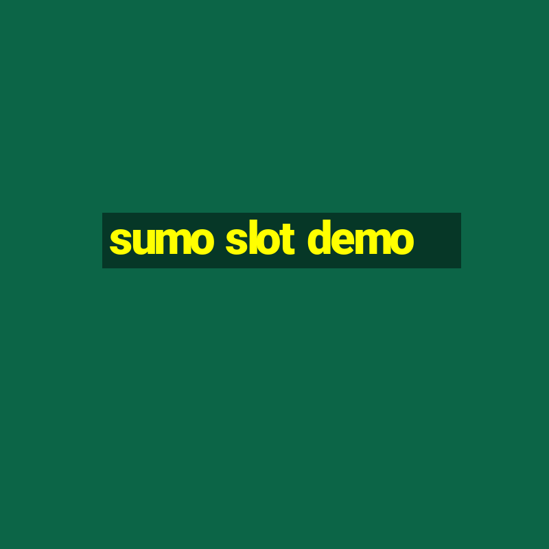 sumo slot demo