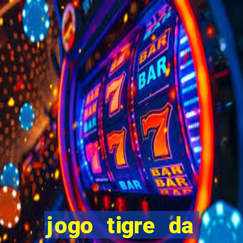 jogo tigre da sorte é confiável