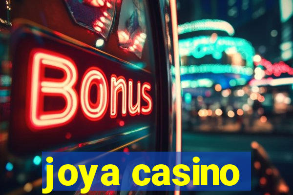 joya casino