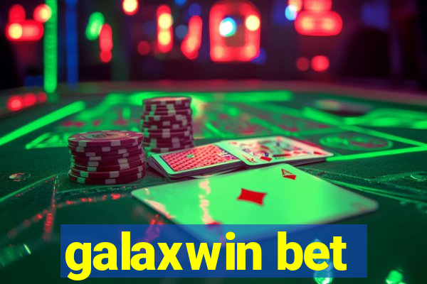 galaxwin bet