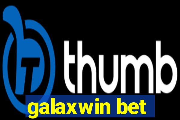 galaxwin bet