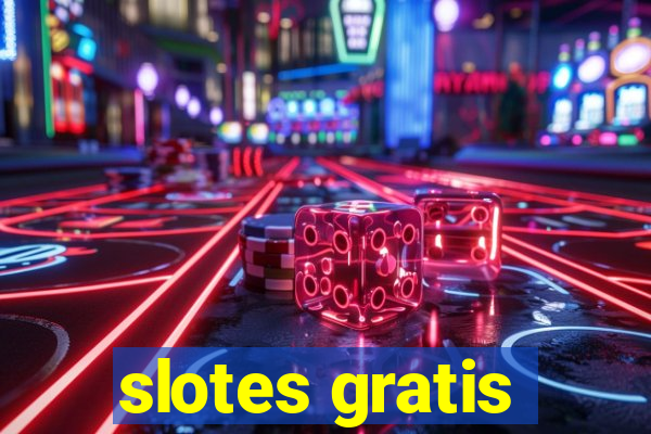 slotes gratis