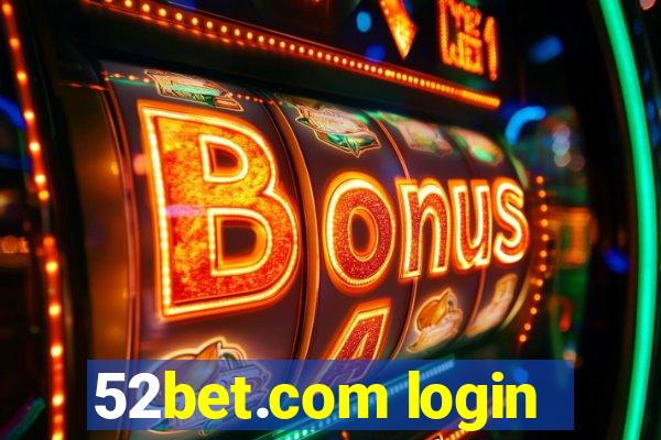 52bet.com login