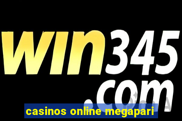 casinos online megapari