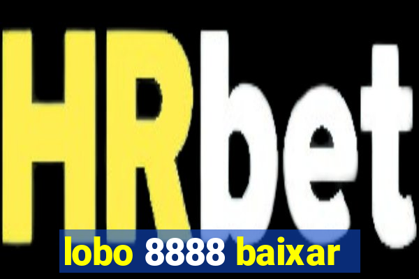 lobo 8888 baixar