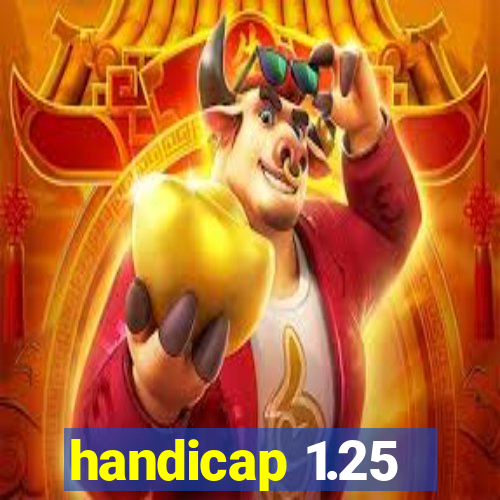 handicap 1.25