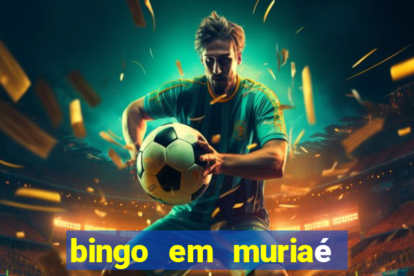 bingo em muriaé 2023 programa??o