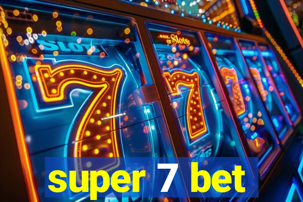 super 7 bet