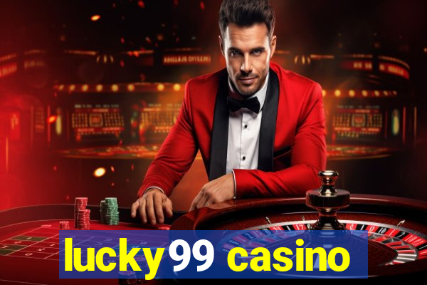 lucky99 casino