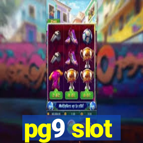 pg9 slot