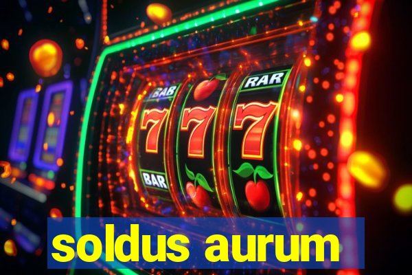 soldus aurum