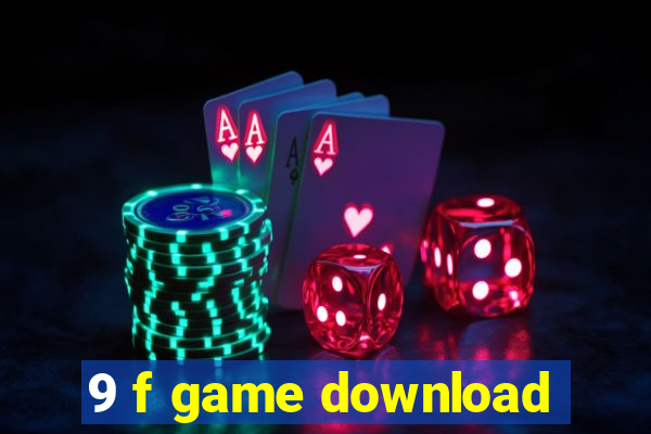 9 f game download