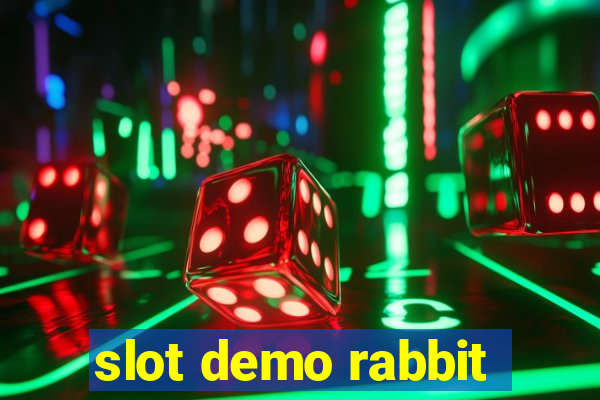 slot demo rabbit