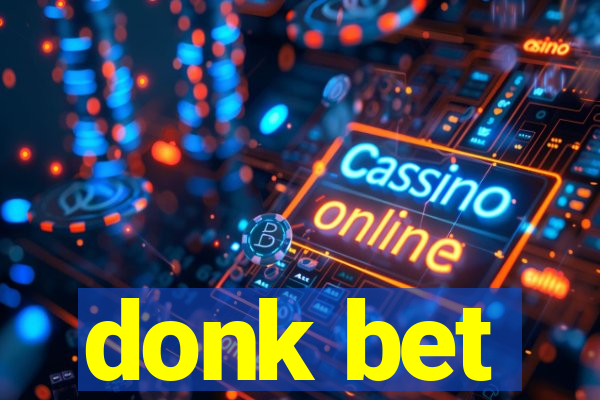 donk bet