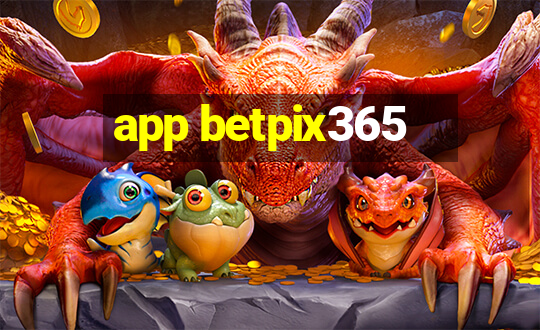 app betpix365