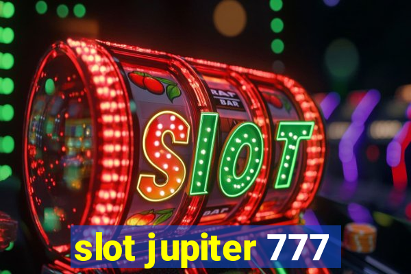 slot jupiter 777