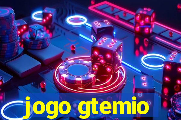 jogo gtemio