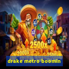 drake metro boomin