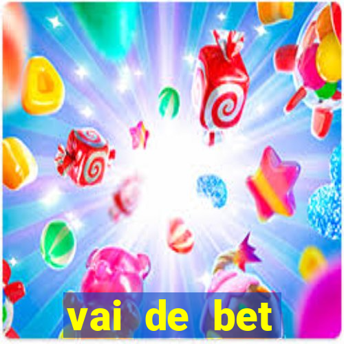 vai de bet aplicativo download