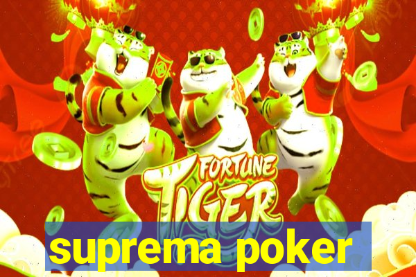 suprema poker