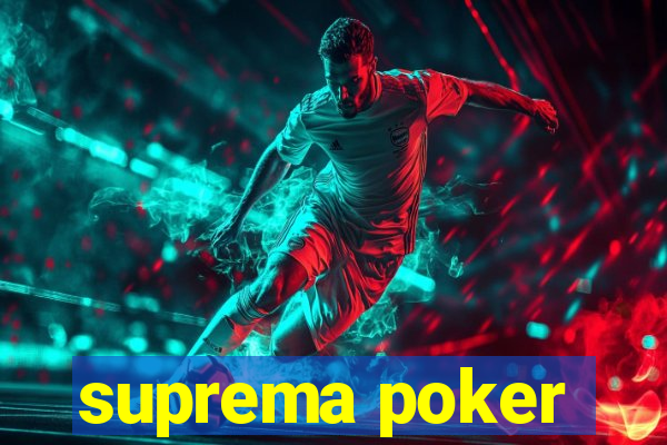 suprema poker