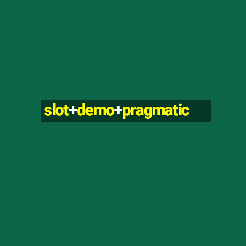 slot+demo+pragmatic