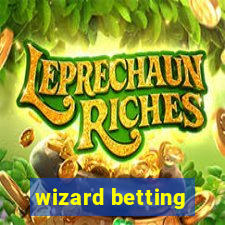 wizard betting