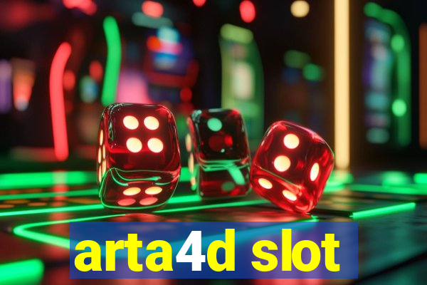 arta4d slot