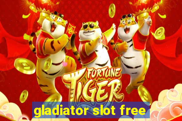 gladiator slot free