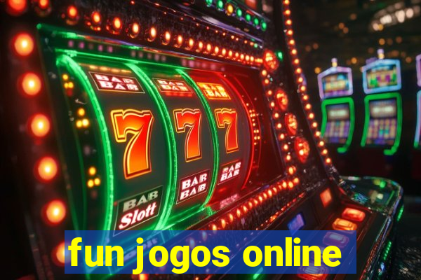 fun jogos online