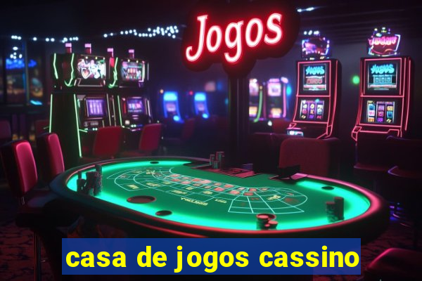 casa de jogos cassino